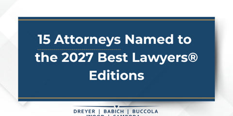 15 Dreyer Babich Buccola Wood Campora Attorneys Named to the 2027 Best Lawyers® Editions